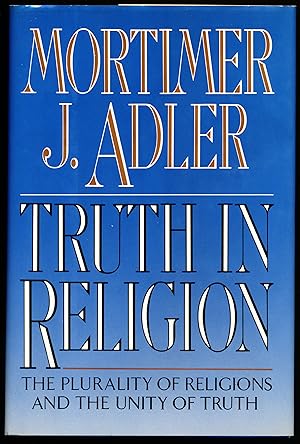 Seller image for TRUTH IN RELIGION. The Plurality of Religions and the Unity of Truth. An Essay in the Philosophy of Religion for sale by Alkahest Books