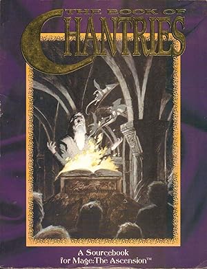 Bild des Verkufers fr The Book of Chantries: A Sourcebook for Mage: The Ascension zum Verkauf von SAVERY BOOKS