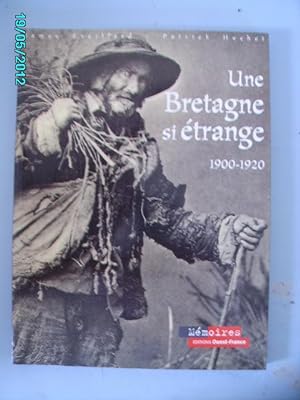 Image du vendeur pour UNE BRETAGNE SI ETRANGE,1900-1920 mis en vente par Bibliofolie