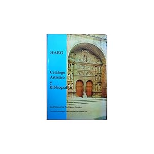 Imagen del vendedor de Haro. Catlogo Artstico y Bibliogrfico a la venta por Librera Salamb