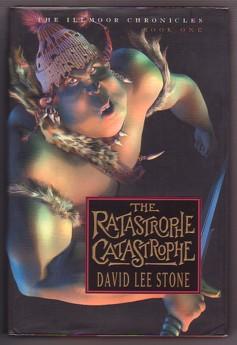 Seller image for The Ratastrophe Catastrophe: The Illmore Chronicles, Book One for sale by Ray Dertz