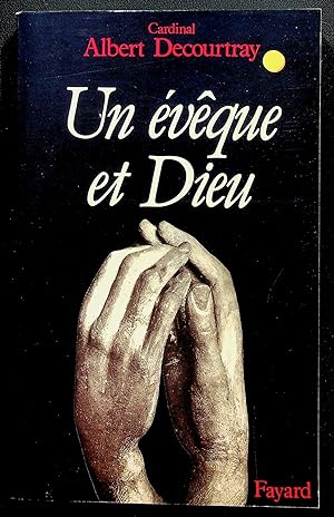 Seller image for Un vque et Dieu for sale by LibrairieLaLettre2