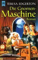 Die Gnomen-Maschine - Roman