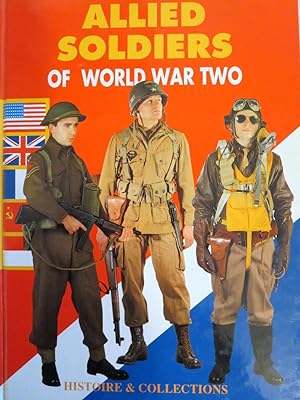 Immagine del venditore per ALLIED SOLDIERS OF WORLD WAR TWO venduto da R. Hart Books