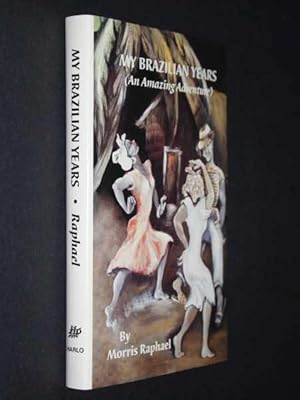 Seller image for My Brazilian Years: An Amazing Adventure for sale by Cover to Cover Books & More