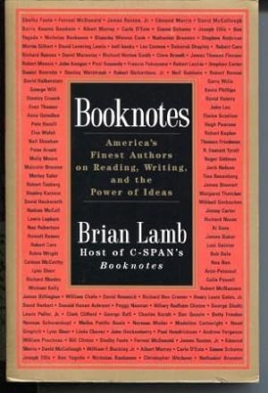 Booknotes America's Finest Authors on Reading, Writing, and the Power of Ideas
