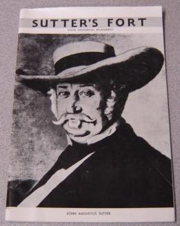 Sutter's Fort: State Historical Monument