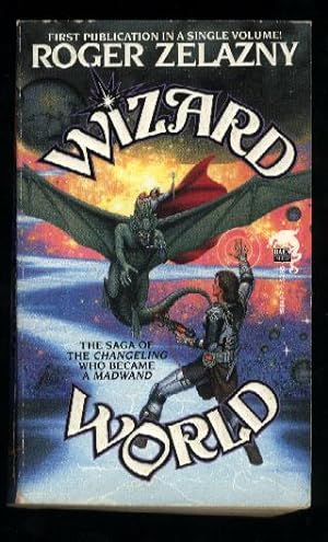 Seller image for WIZARD WORLD ( CHANGELING & MADWAND) for sale by William L. Horsnell