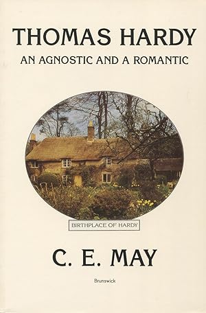 Seller image for Thomas Hardy: An Agnostic and a Romantic for sale by Kenneth A. Himber