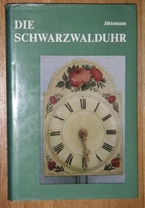 Bild des Verkufers fr Die Schwarzwalduhr. zum Verkauf von Antiquariat Johann Forster