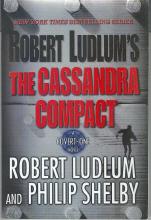 Robert Ludlum's The Cassandra Compact: a Covert One Novel