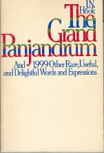 Seller image for The Grand Panjandrum: And 1,999 Other Rare, Useful, and Delightful Words and Expressions for sale by Callaghan Books South