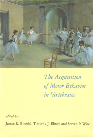 Imagen del vendedor de The acquisition of motor behavior in vertebrates. a la venta por Andrew Isles Natural History Books