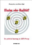 Illusion oder Realität? : die praktische Umsetzung des LOLA-Prinzips. Françoise und René Egli
