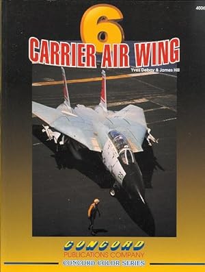 Seller image for CARRIER AIR WING 6. CONCORD COLOR SERIES 4006. for sale by Capricorn Books