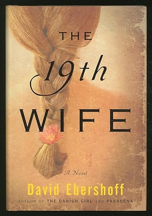 Image du vendeur pour The 19th Wife mis en vente par Between the Covers-Rare Books, Inc. ABAA
