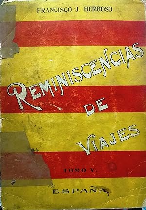 Reminiscencias de viajes. Tomo V : España