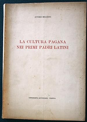 La cultura pagana nei primi Padri Latini