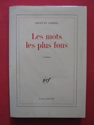 Image du vendeur pour Les mots les plus fous mis en vente par Tant qu'il y aura des livres