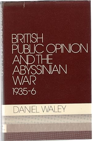 Image du vendeur pour British Public Opinion and the Abyssinian War, 1935-6 mis en vente par Michael Moons Bookshop, PBFA
