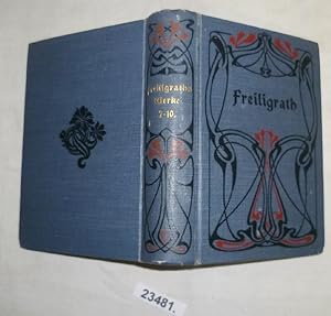 Imagen del vendedor de Ferdinand Freiligraths smtliche Werke in 10 Bnden: Band 7 bis 10 in einem Buch a la venta por Versandhandel fr Sammler