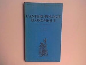 L'anthropologie économique. Courants et problèmes