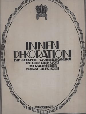 Bild des Verkufers fr INNENDEKORATION Die gesamte Wohnungskunst in Bild und Worth - Band XLI /. INTERIOR DECORATION The entire art of living in pictures and words - Volume XLI zum Verkauf von ART...on paper - 20th Century Art Books