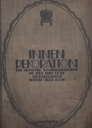 Bild des Verkufers fr INNENDEKORATION Die gesamte Wohnungskunst in Bild und Wort - Band XLV 1934 / INTERIOR DECORATION, The Complete Art of Living in Word and Picture, 45th Year zum Verkauf von ART...on paper - 20th Century Art Books