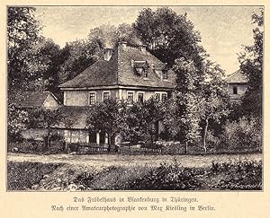 BAD BLANKENBURG - " Das Fröbelhaus in Blankenburg in Thüringen ". Holzstich nach Amateurphotograp...