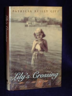Immagine del venditore per Lily's Crossing venduto da Gil's Book Loft