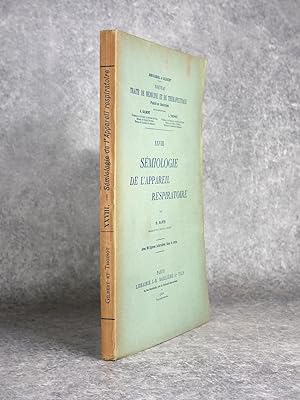 SEMIOLOGIE DE L'APPAREIL RESPIRATOIRE, PAR H. BARTH, MEDECIN DE L'HOPITAL NECKER. AVEC 98 FIGURES...