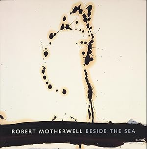 Bild des Verkufers fr Robert Motherwell: Beside The Sea zum Verkauf von Brick Walk Books