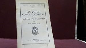 Imagen del vendedor de LOS VOTOS CONCEPCIONISTAS DE LA VILLA DE MADRID SIMON DIAZ JOSE 1954 a la venta por LIBRERIA ANTICUARIA SANZ