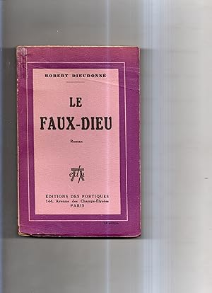 Imagen del vendedor de LE FAUX DIEU. Roman a la venta por Librairie CLERC
