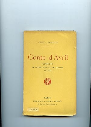 CONTE D'AVRIL. Comédie en quatre actes et six tableaux en vers . Nouvelle édition.