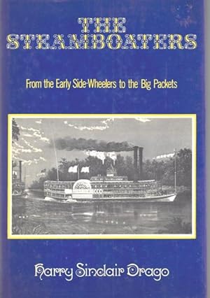 The Steamboaters: From the Early Side Wheelers to the Big Packets