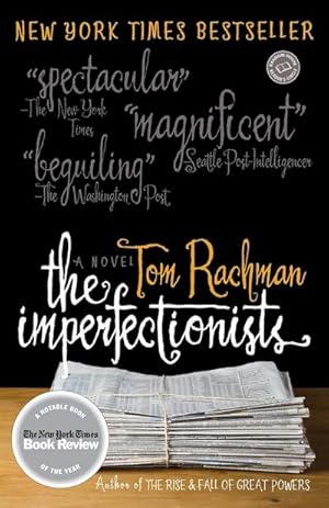 Imagen del vendedor de The Imperfectionists : A Novel a la venta por AHA-BUCH GmbH