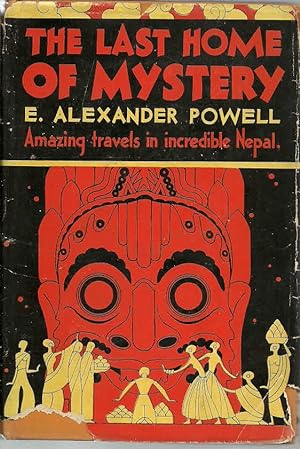 Seller image for The Last Home of Mystery: Amazing travels in incredible Nepal for sale by The Book Junction