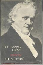 Imagen del vendedor de Buchanan Dying: A Play a la venta por Callaghan Books South