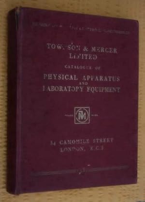 Townson & Mercer Limited Chemical & Scientific Apparatus Manufacturers Catalogue of Physical Appa...