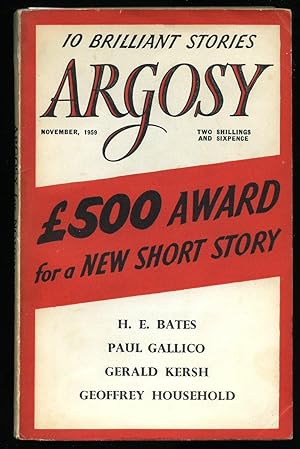 Image du vendeur pour Argosy | The Short Story Magazine of Complete Stories | Volume XX Number 10 | November, 1959 | Geoffrey Household 'Three of Castile'; H. E. Bates 'The Yellow Crab'; Barry Joynson Cork 'Night Flight'; Joan Aiken 'A Leg Full of Rubies'; Gerald Kersh 'Budaful Pest'; Paul Gallico 'Chef d'Oeuvre'; Mary Stewart 'My Brother Michael (First Part)'. mis en vente par Little Stour Books PBFA Member