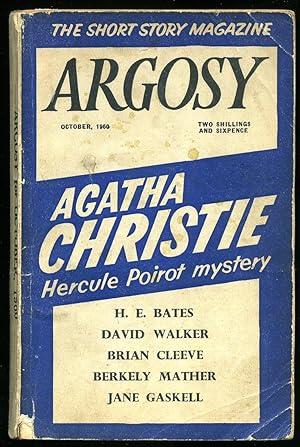 Seller image for Argosy | The Short Story Magazine of Complete Stories | Volume XXI Number 10 | October, 1960 | Agatha Christie 'Four and Twenty Blackbirds' which is a pre-publication from the book 'The Adventures of the Christmas Pudding'; H. E. Bates 'Shandy Lil'; William Nicholson 'The Boars'; Jane Gaskell 'The Wooing of Grimhilde'; David Walker 'Storms of Our Journey' for sale by Little Stour Books PBFA Member