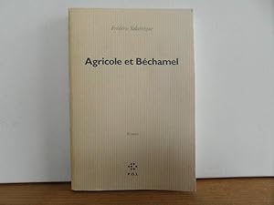 Seller image for Agricole et Bechamel for sale by Bidonlivre