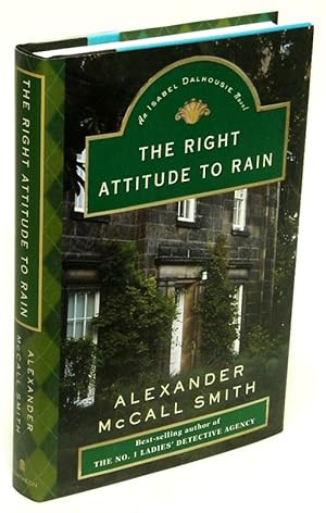 The Right Attitude to Rain An Isabel Dalhousie Novel