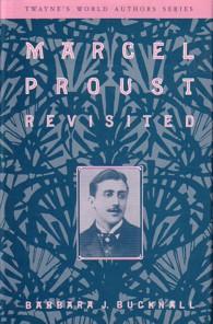 Seller image for MARCEL PROUST REVISITED: TWAYNE'S WORLD AUTHORS SERIES for sale by tsbbooks