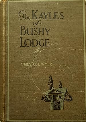 Imagen del vendedor de The kayles of Bushy Lodge ; An Australian Story a la venta por Banfield House Booksellers