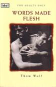 Seller image for WORDS MADE FLESH, for sale by tsbbooks