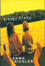 Imagen del vendedor de Sister Crazy a la venta por timkcbooks (Member of Booksellers Association)