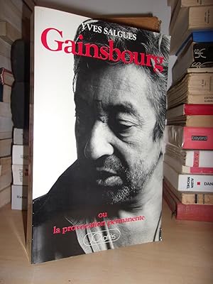 Image du vendeur pour GAINSBOURG OU LA PROVOCATION PERMANENTE mis en vente par Planet's books