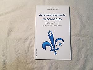 Accommodements Raisonnables. Droit à la Différence et non Différence des Droits.